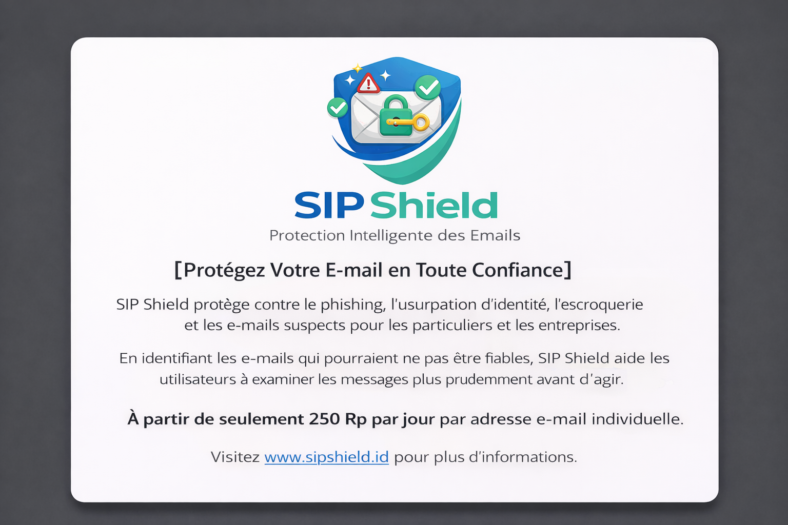 Présentation du bouclier SIP